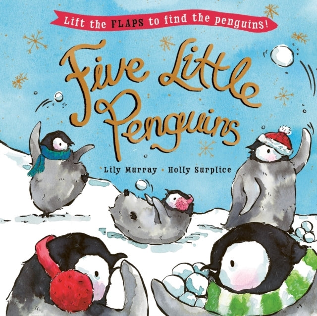 FIVE LITTLE PENGUINSA LIFT-THE-FLAP CHRISTMAS PICTURE BOOK
