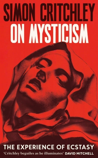 On Mysticismthe Experience of Ecstasy
