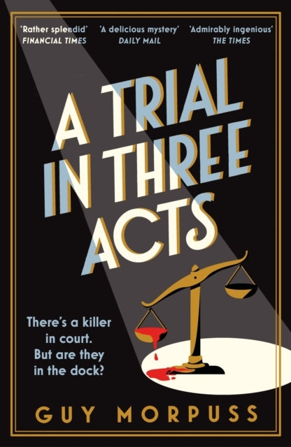 A Trial in Three Acts