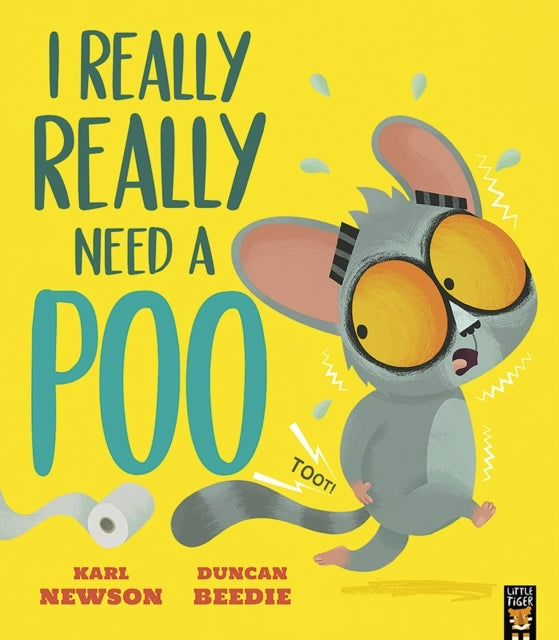 I Really Really Need A Poo