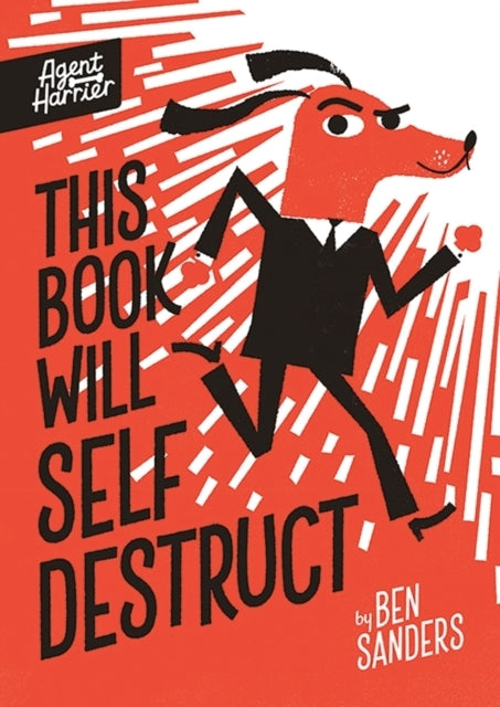 Agent Harrier This Book Will Self-destruct