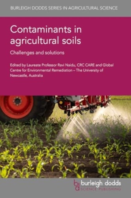CONTAMINANTS IN AGRICULTURAL SOILSCHALLENGES AND SOLUTIONS