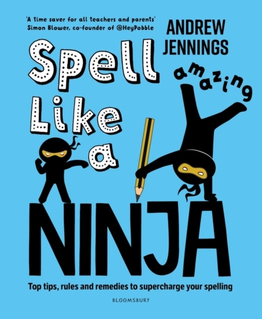 SPELL LIKE A NINJATOP TIPS RULES AND REMEDIES TO SUPERCHARG