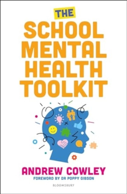 The School Mental Health Toolkita Practical Guide To Support