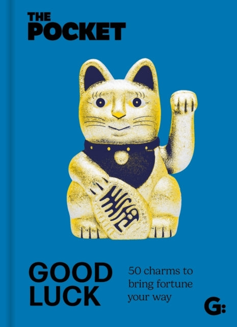 The Pocket Good Luck30 Charms To Bring Fortune Your Way