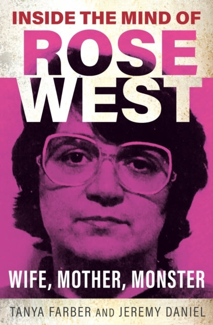 Inside The Mind Of Rose Westwife Monster Mother