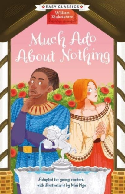 Shakespeare Much Ado About Nothing (Easy Classics)