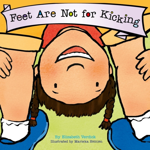 FEET ARE NOT FOR KICKING (BEST BEHAVIOR)