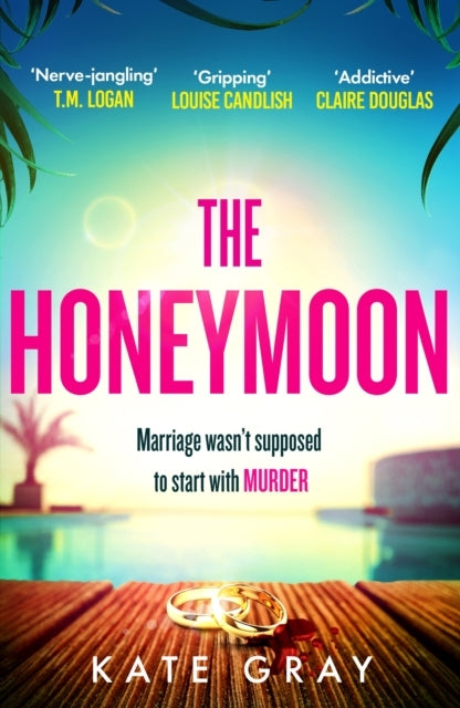 The Honeymoona Completely Addictive and Gripping Psychologic