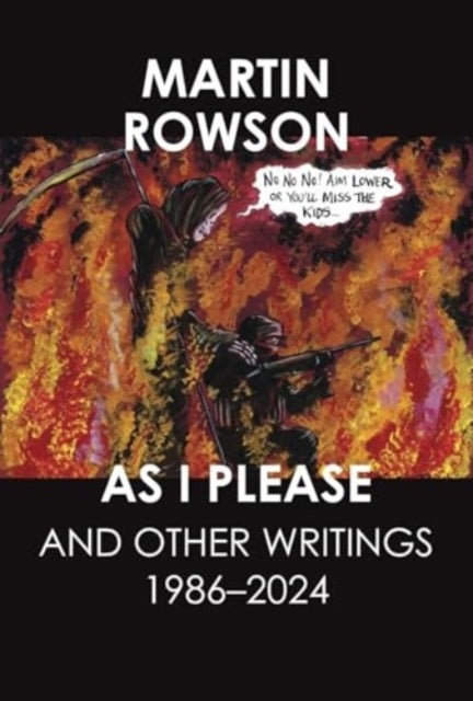 As I Pleaseand Other Writings 19862024