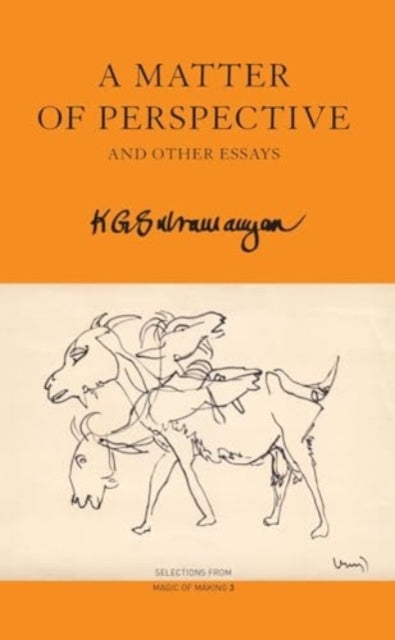 A MATTER OF PERSPECTIVEAND OTHER ESSAYS