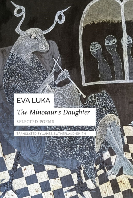 THE MINOTAURS DAUGHTERSELECTED POEMS