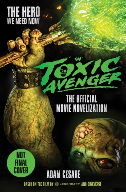 The Toxic Avenger - the Official Movie Novelisation