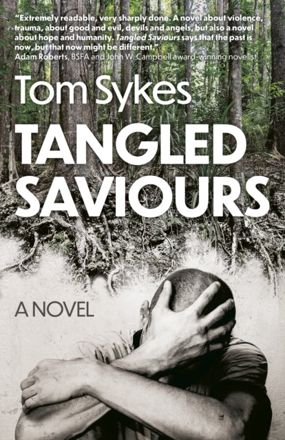 Tangled Saviours - a Novel