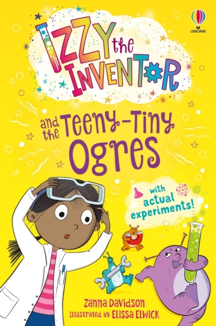 Izzy The Inventor and The Teeny Tiny Ogres
