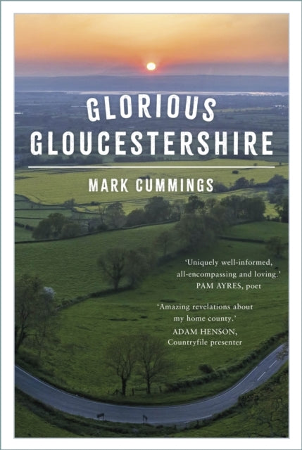 GLORIOUS GLOUCESTERSHIRE
