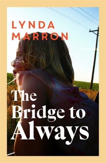 The Bridge To Always
