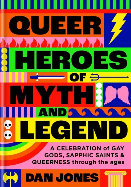 Queer Heroes of Myth and Legenda Celebration of Gay Gods Sa