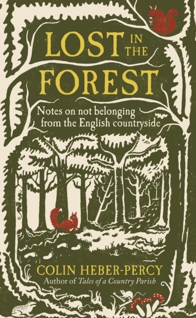 Lost In The Forestnotes On Not Belonging From The English Co