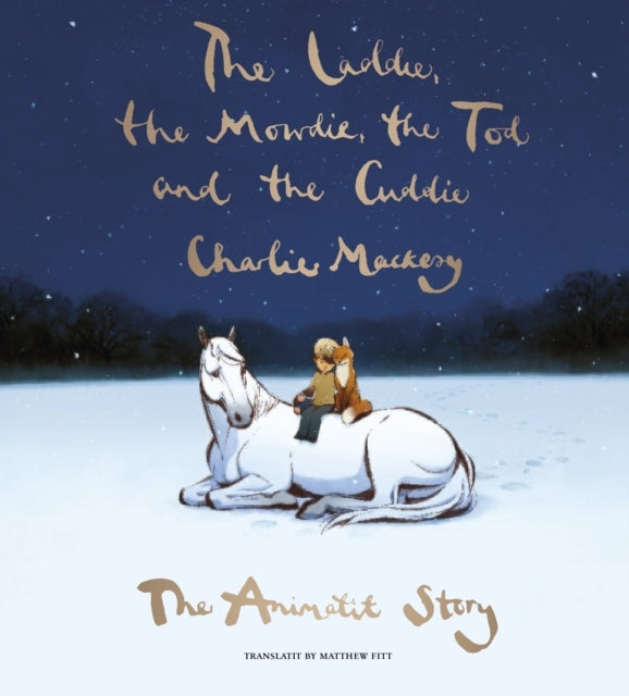 The Laddie The Mowdie The Tod and The Cuddiethe Animatit S