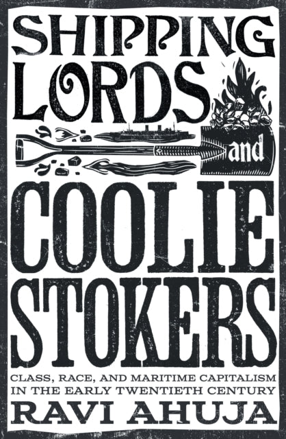 Shipping Lords and Coolie Stokersclass Race and Maritime C