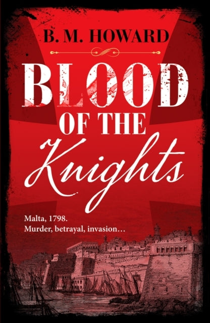 Blood of The Knightsa Captivating Napoleonic Historical Myst