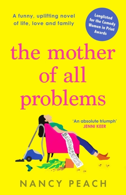 The Mother of All Problemsa Funny Uplifting Novel of Life
