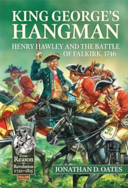 King George's Hangmanhenry Hawley and The Battle of Falkirk