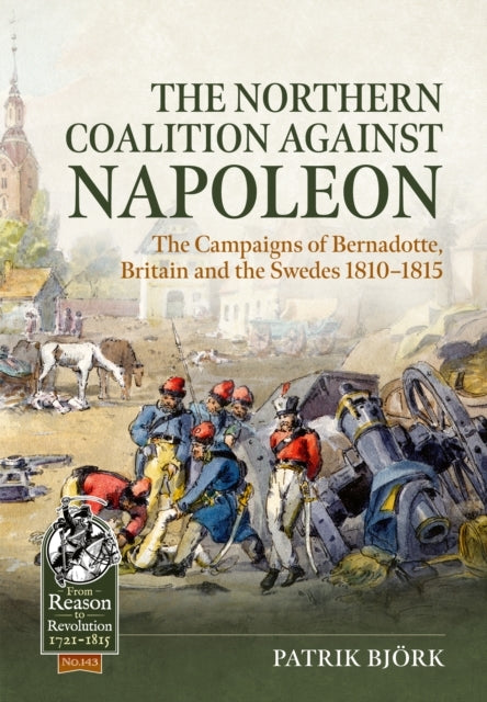 The Northern Coalition Against Napoleon