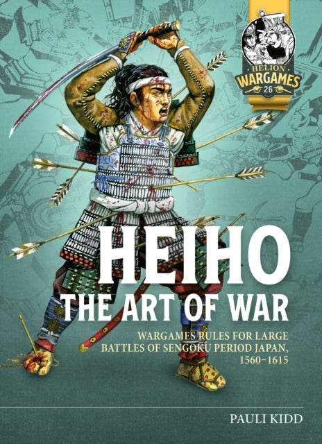 Heiho The Art Of Warwargames Rules For Large Battles Of Seng