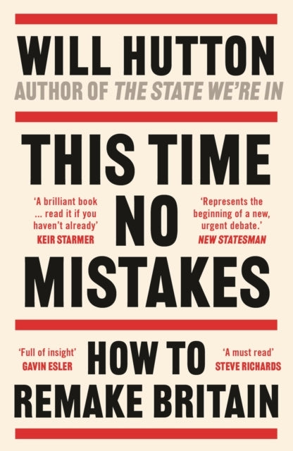 This Time No Mistakeshow To Remake Britain