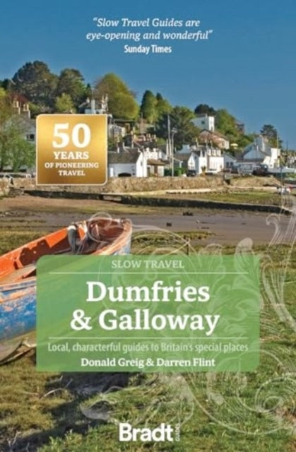 Dumfries And Galloway (Slow Travel)