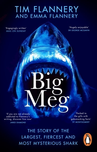 Big Megthe Story of The Largest Fiercest and Most Mysteriou