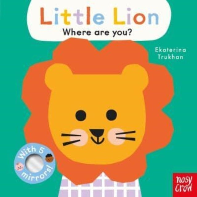 Baby Faces Little Lion Where Are You?