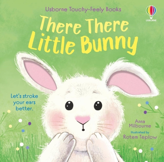 THERE THERE LITTLE BUNNY