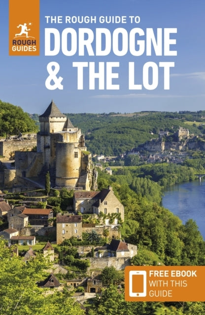 The Rough Guide To Dordogne And The Lot Travel Guide With E