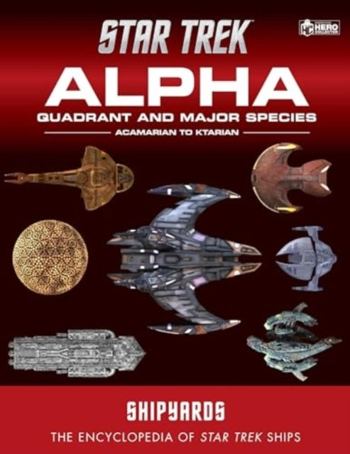 Star Trek Shipyards Alpha Quadrant and Major Species Volume