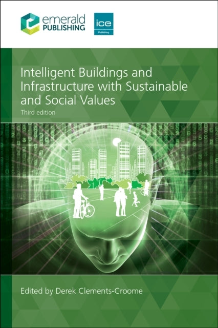 Intelligent Buildings and Infrastructure With Sustainable An