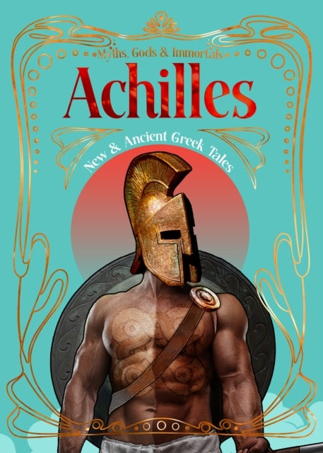 Achillesnew & Ancient Greek Tales