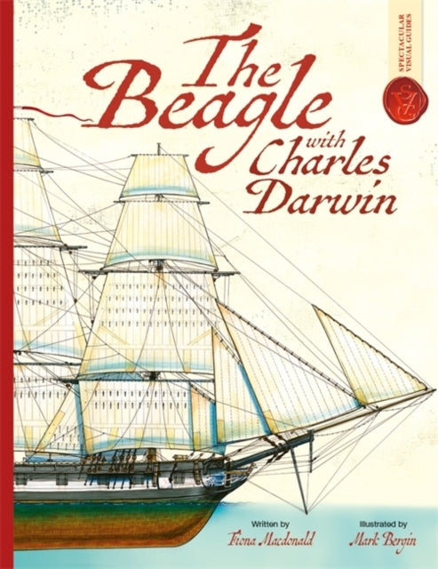 Beagle With Charles Darwin Spectacular Visual Guides