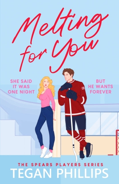 Melting for Youa Steamy Second Chance Hockey Romance