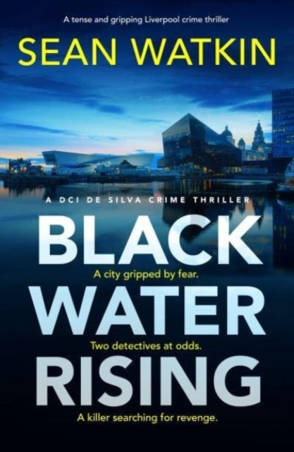 Black Water Risinga Tense And Gripping Liverpool Crime Thril