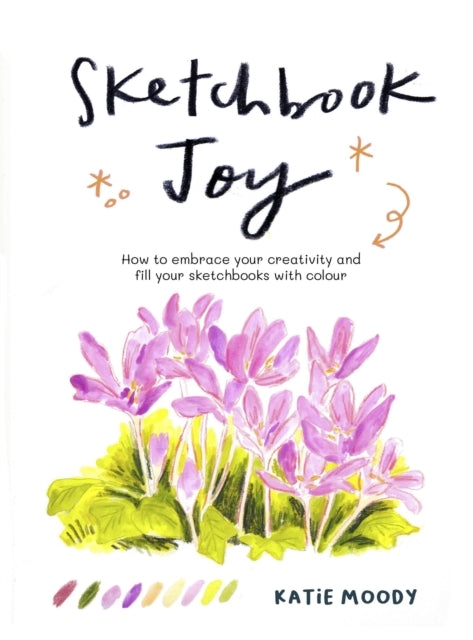 Sketchbook Joyhow To Embrace Your Creativity And Fill Your S