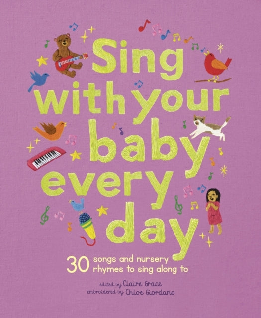Sing With Your Baby Every Day30 Classic Nursery Rhymes To Si