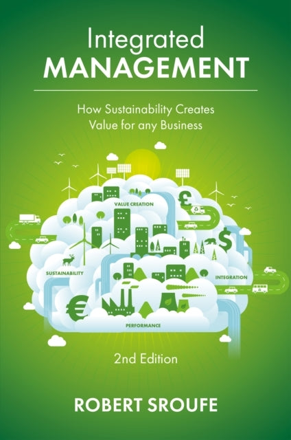 Integrated Managementhow Sustainability Creates Value For An