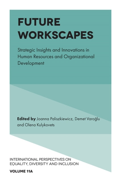 Future Workscapesstrategic Insights And Innovations In Human