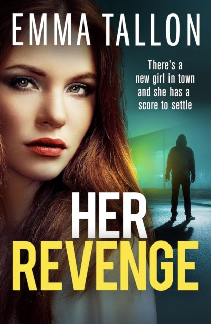 Her Revengean Absolutely Gripping And Gritty Crime Thriller
