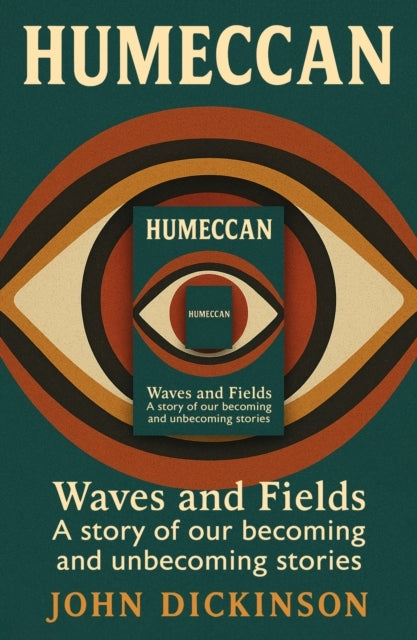WAVES AND FIELDS A STORY OF OUR BECOMING AND UNBECOMING STORIES