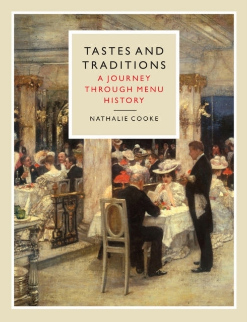 Tastes And Traditionsa Journey Through Menu History