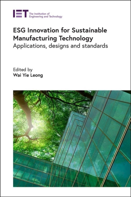 Esg Innovation For Sustainable Manufacturing Technologyappli
